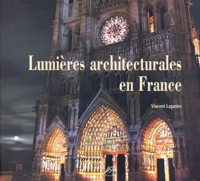 Lumières architecturales en France - couverture - Vincent Laganier